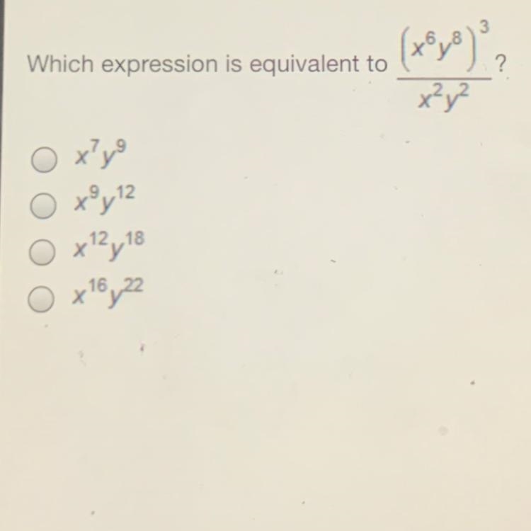 Which expression is equivalent to (x^6y^8)^3/x^2y^2-example-1