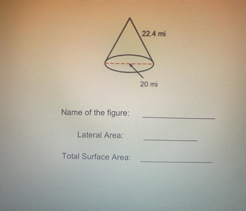 Identify the figure by name, find the lateral area and the total surface area of the-example-1