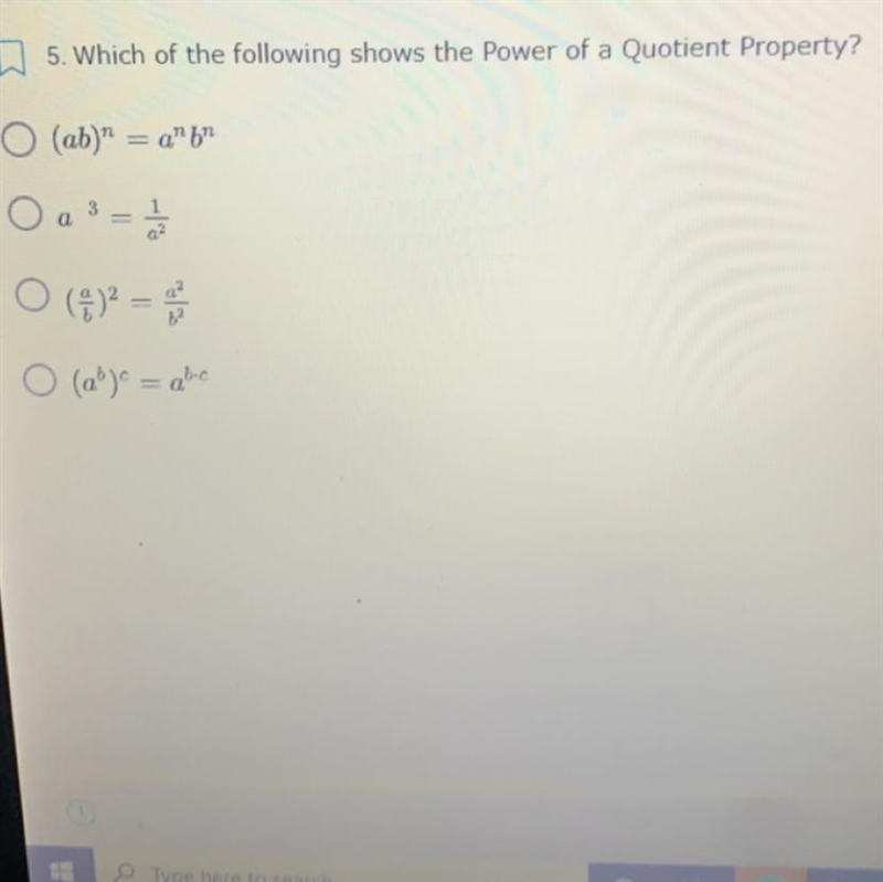 Which of the following shows the power of a Quotient Property?-example-1