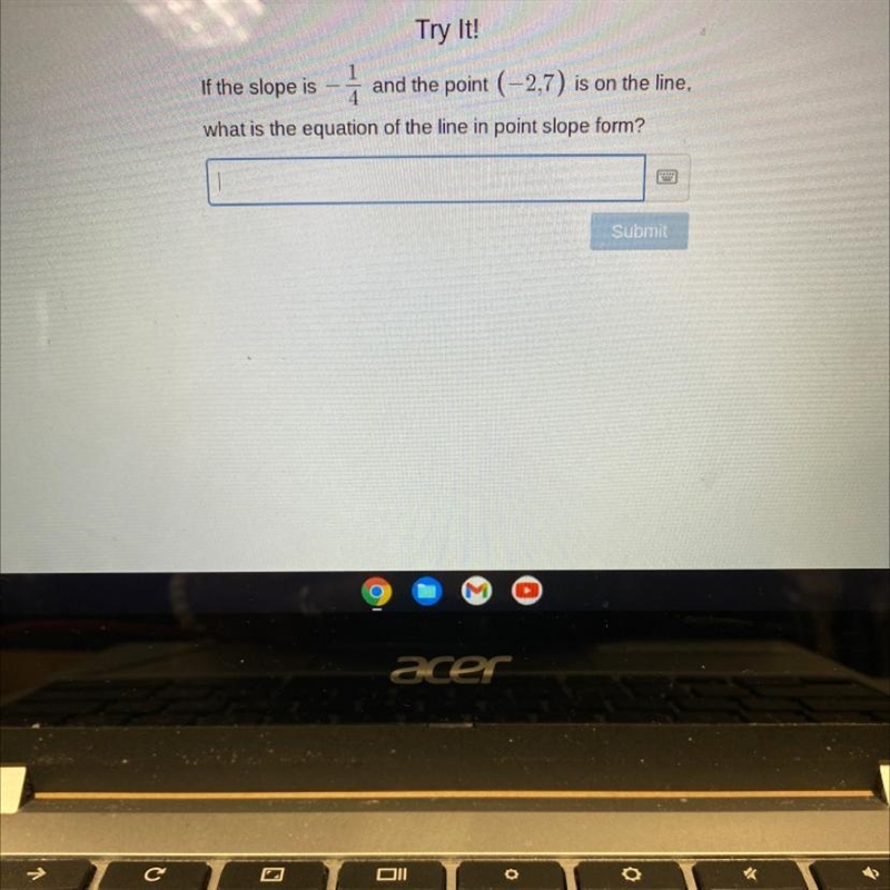 If the slope is -1/4 and the point (-2,7) is on the line, what is the equation of-example-1