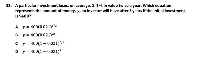 a particular investment losses, on average, 2.1 % in value twice a year. which equation-example-1