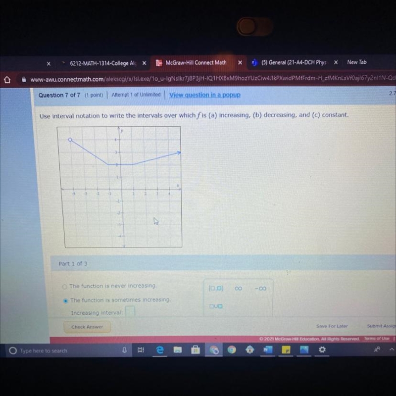 Answer choices:-the function is never increasing. -the function is sometimes increasing-example-1