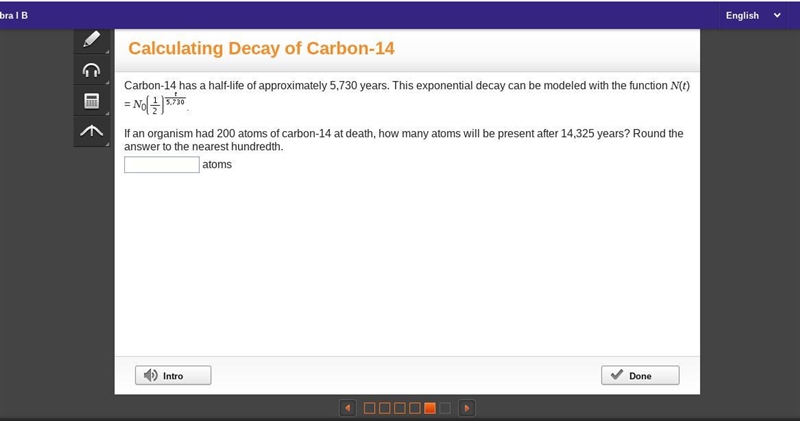 Carbon-14 has a half-life of approximately 5,730 years. This exponential decay can-example-1