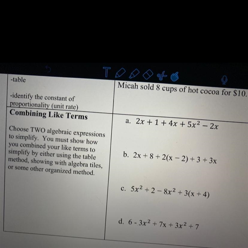 Combining Like TermsChoose TWO algebraic expressionsto simplify. You must show howyou-example-1