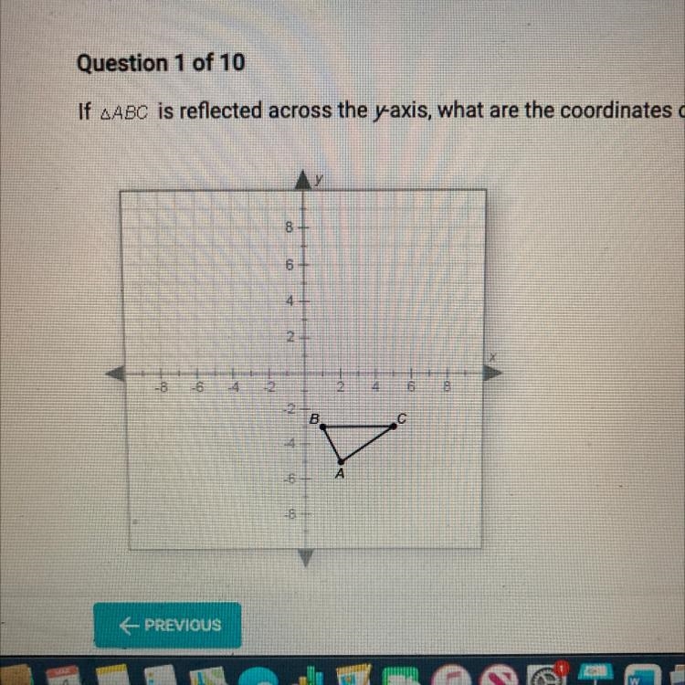 If AABC is reflected across the y-axis, what are the coordinates of A'?-example-1