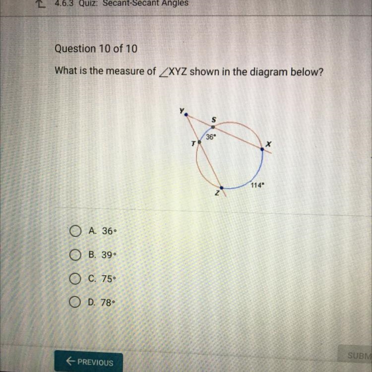 What is the measure of ZXYZ shown in the diagram below? 36° 114° A. 36° B. 39• C. 75° D-example-1