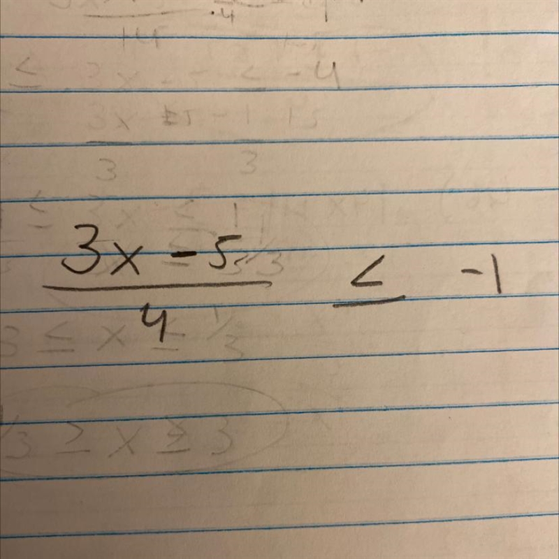 (3x-5)/4 is less than or equal to -1 How to solve for x?-example-1