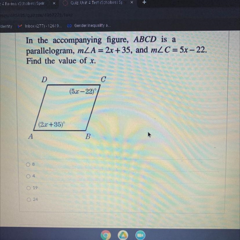 Find the value of x A. 8 B. 4 C. 19 D. 24-example-1