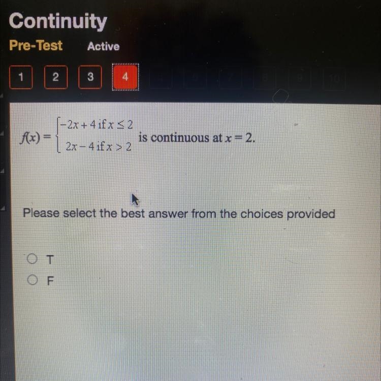 F(x) ={-2x+4 ifx ≤2 {2x - 4 if x > 2 is continuous at x = 2.-example-1