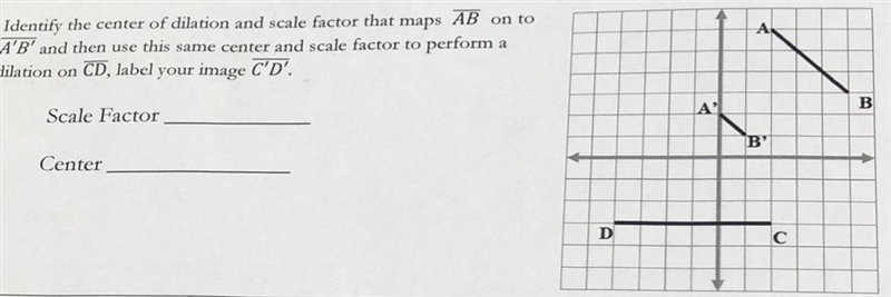 Identify Center Of Dilation and Scale Factor see image-example-1