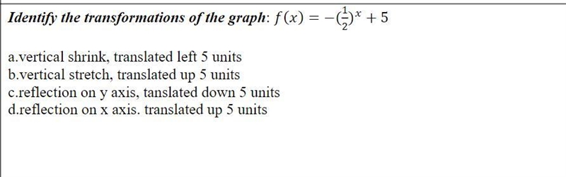 Identify the transformations of the graph-example-1