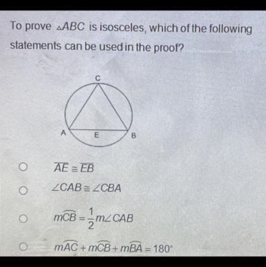 To prove ABC is isosceles, which of the following statements can be used in the proof-example-1