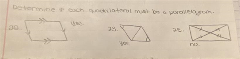 Determine if each quadrilateral must be a parallelogram. Justify your answer. Explain-example-1