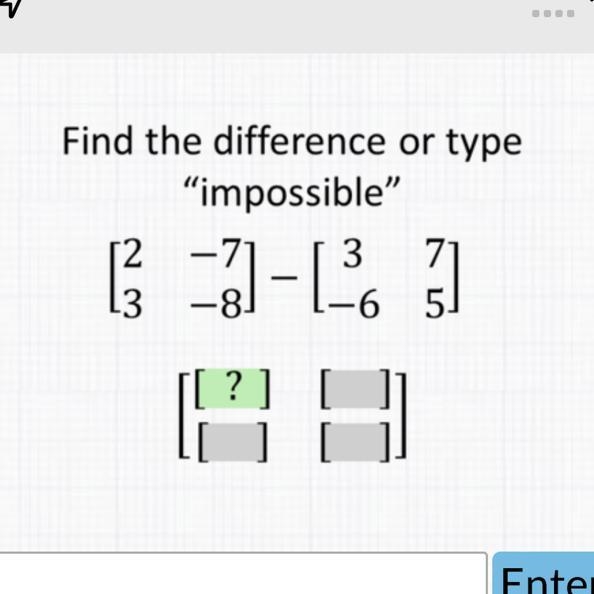 Find the difference or type "impossible"￼-example-1