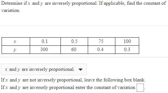 Determine if x and y are inversely proportional. If applicable, find the constant-example-1