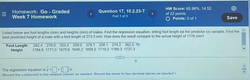 Listed below are foot lengths (mm) and heights (mm) of males. Find the regression-example-1