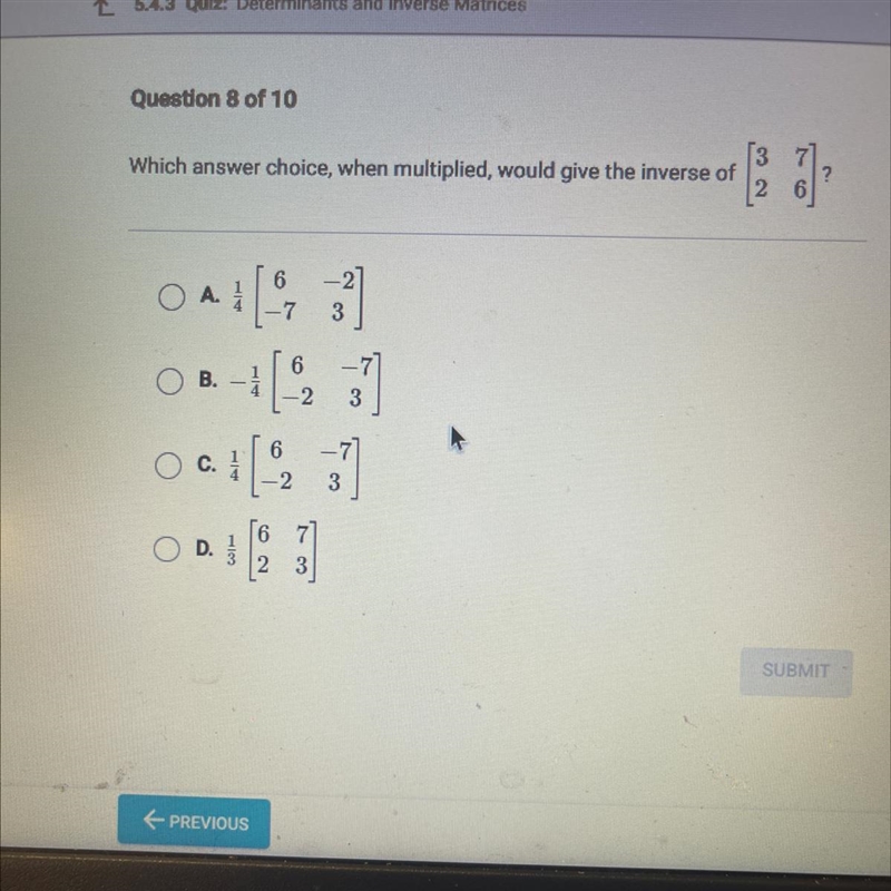 Help which answer choice, when multiplied, would give the inverse of-example-1