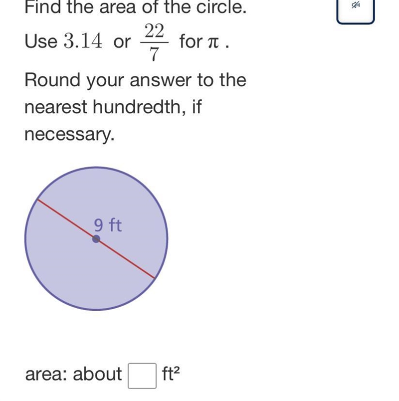 What is the area for 9 ft? Use 3.14 for pi.-example-1