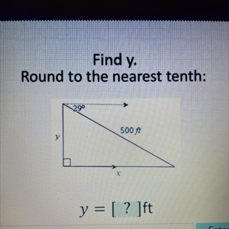 Find y. Round to the nearest tenth: 290 500 ft y X y = [ ? ]ft-example-1