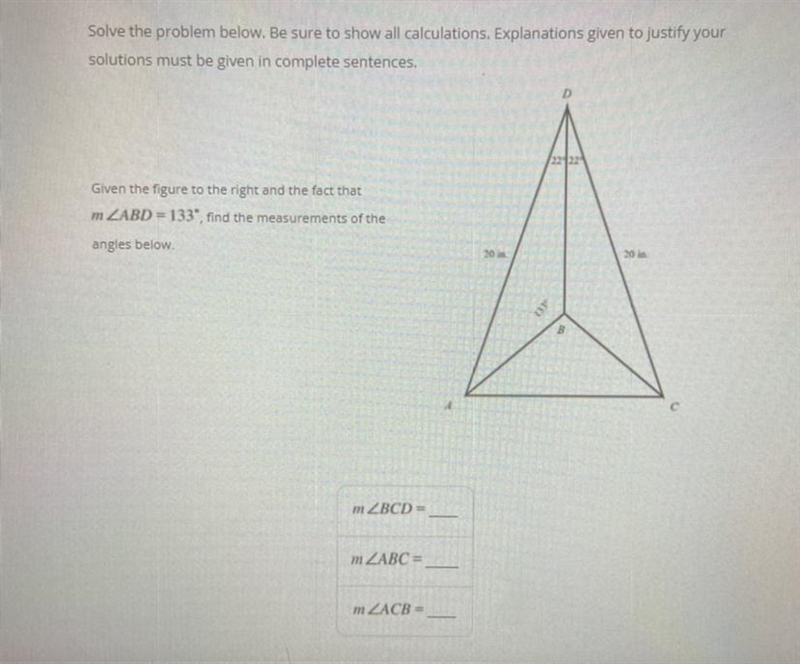 Solve the problem below. Be sure to show all calculations. Explanations given to justify-example-1