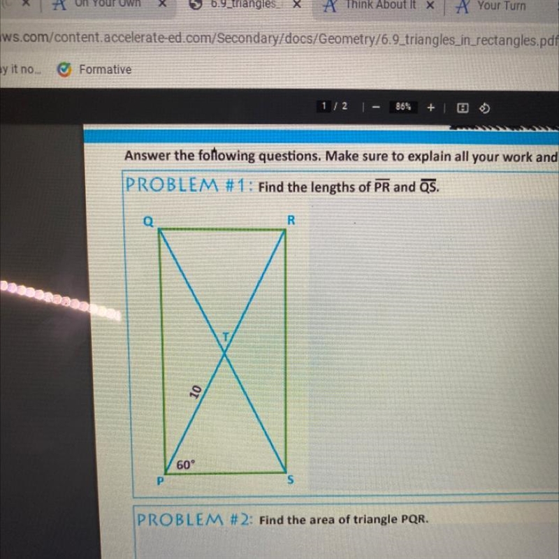 PROBLEM #1: Find the lengths of PR and QS.-example-1