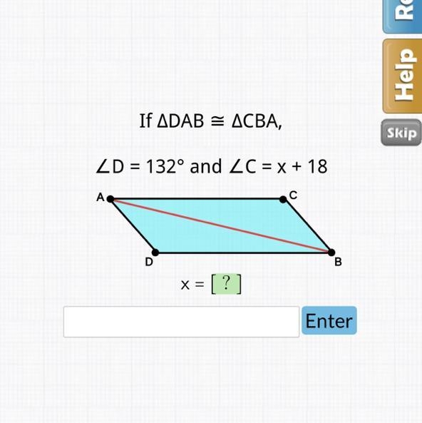 If ADAB ACBA, ZD = 132° and ZC = x + 18-example-1