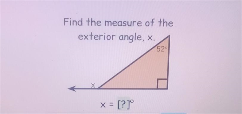 Find the measure of the exterior angle x ​-example-1