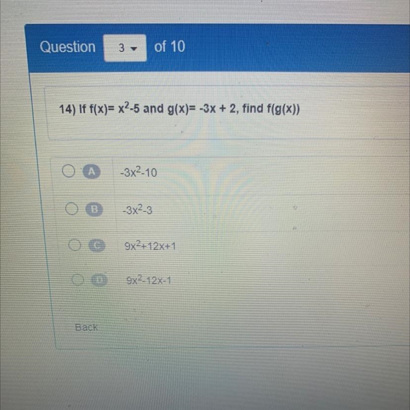 If f(x)= x2-5 and g(x)= -3x + 2, find f(g(x))-example-1