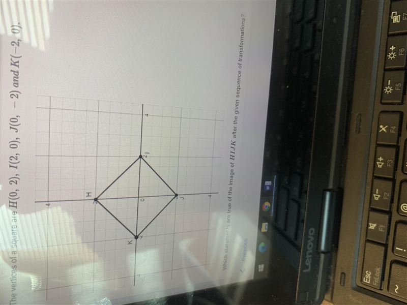 Which statements are true of the image of HIJK after the given sequence of transformations-example-2