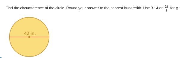 HELP PLS Find the circumference of the circle. Round your answer to the nearest hundredth-example-1