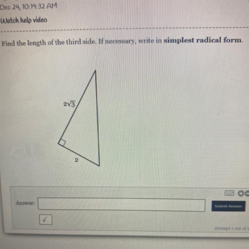 Find the length of the third side. If necessary, write in simplest radical form.2v-example-1