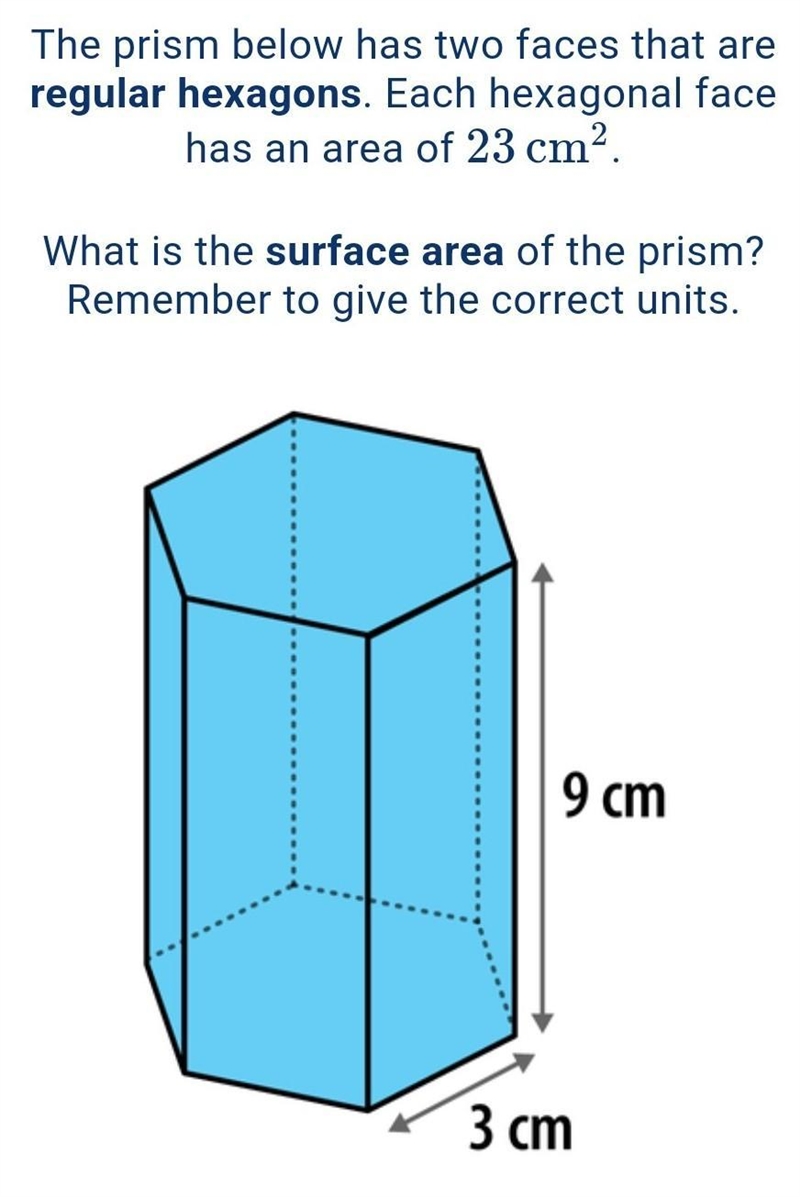 The prism below has two faces that are regular hexagons. Each hexagonal face has an-example-1