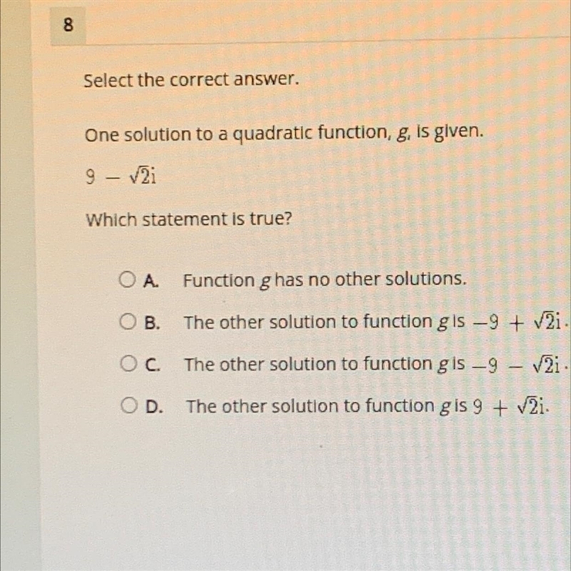 Select the correct answer. One solution to a quadratic function, g is given. Which-example-1