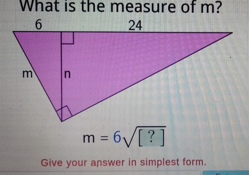 What is the measure of m if m=6√? ​-example-1