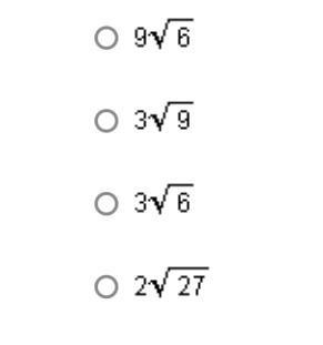 Which of the following is equivalent to Root of 54?-example-1