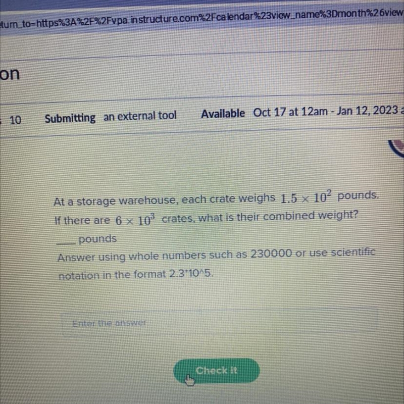 At a storage warehouse, each crate weighs 1.5 x 10² pounds. If there are 6 x 10³ crates-example-1