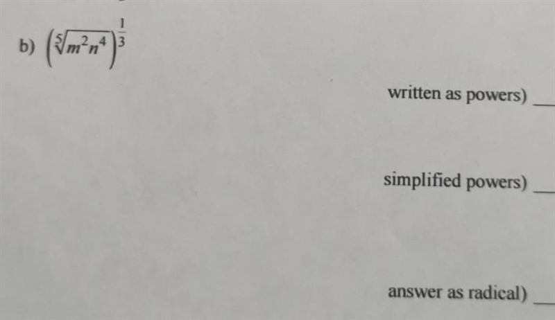 Convert the following to powers first then simplify and then write answer as a radical-example-1