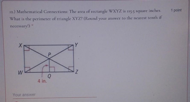 Mathematical Connections: The area of rectangle WXYZ is 115.5 square inches. What-example-1