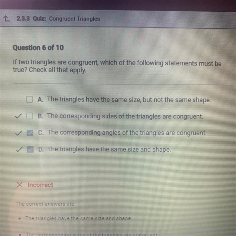 If two triangles are congruent, which of the following statements must be true? Check-example-1