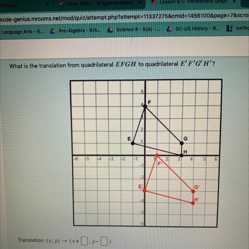 What is the translation from quadrilateral EFGH to quadrilateral E' F'G'H'-example-1