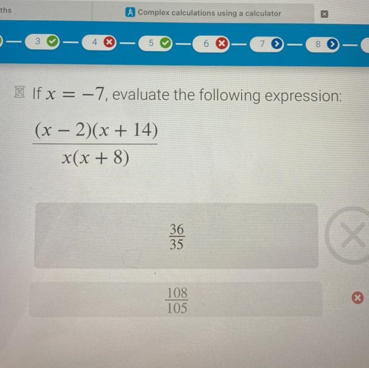 If x = -7, evaluate the following expression: (x − 2)(x+14) ——————- x(x + 8)-example-1