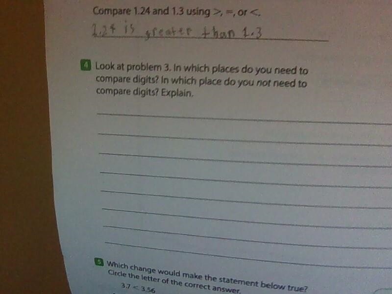 look at problem 3 . in which places do you need to compare digits? in which place-example-1