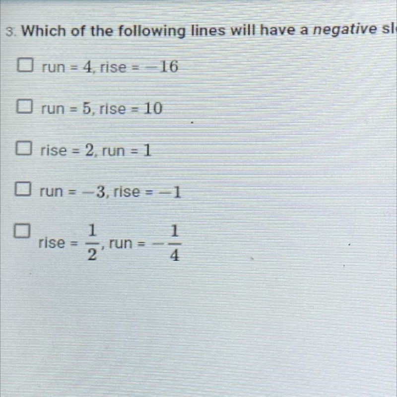 Which of the following lines will have a negative slope? Select all that apply-example-1