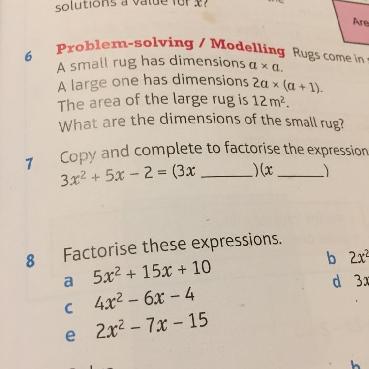 7. Copy and complete to factorise the expression. 3x2+5x-2=(3x___)(x___)-example-1