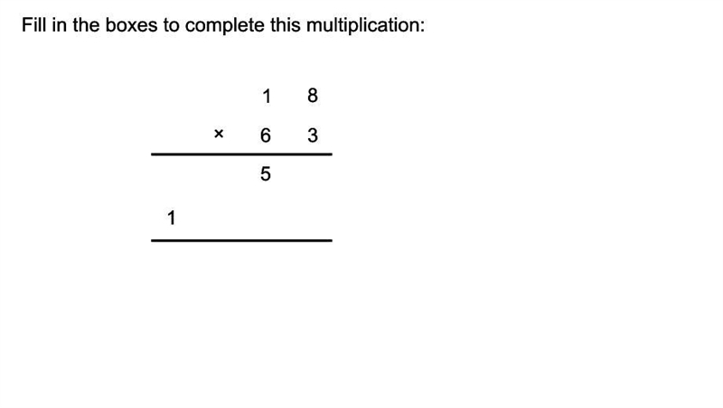 Fill in the boxes to complete this multiplication-example-1