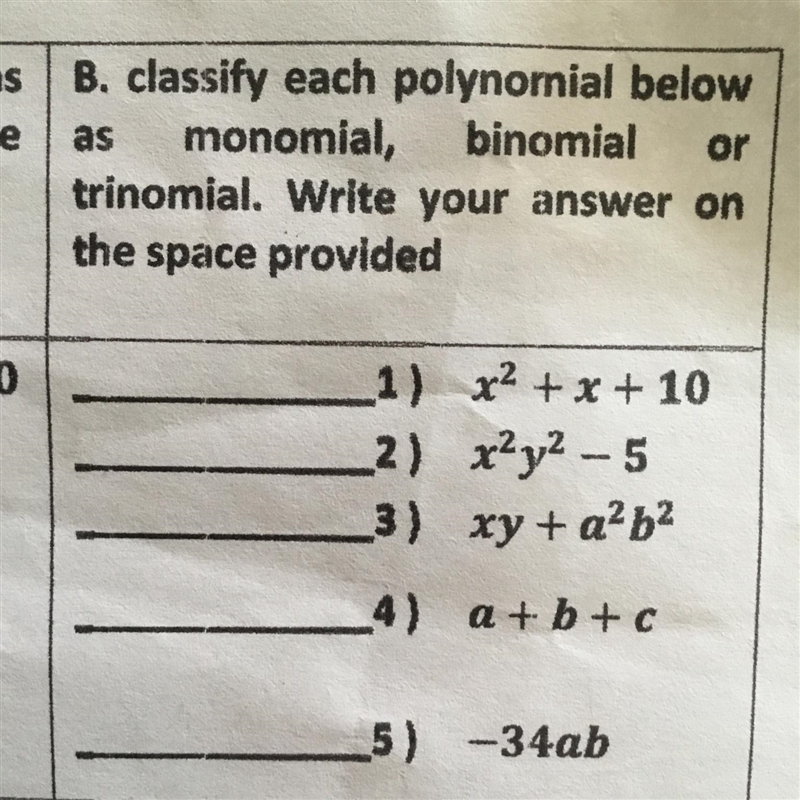 Math classify each polynomial below as monomial, binomial or trinomial-example-1