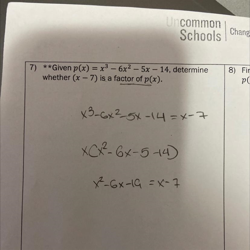 **Given p(x) = 23=23 - 6x^2 - 5x - 14, determinewhether (x - 7) is a factor of p(x-example-1