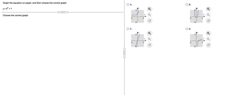 Graph the equation on paper, and then choose the correct graph.y=4x+1Choose the correct-example-1