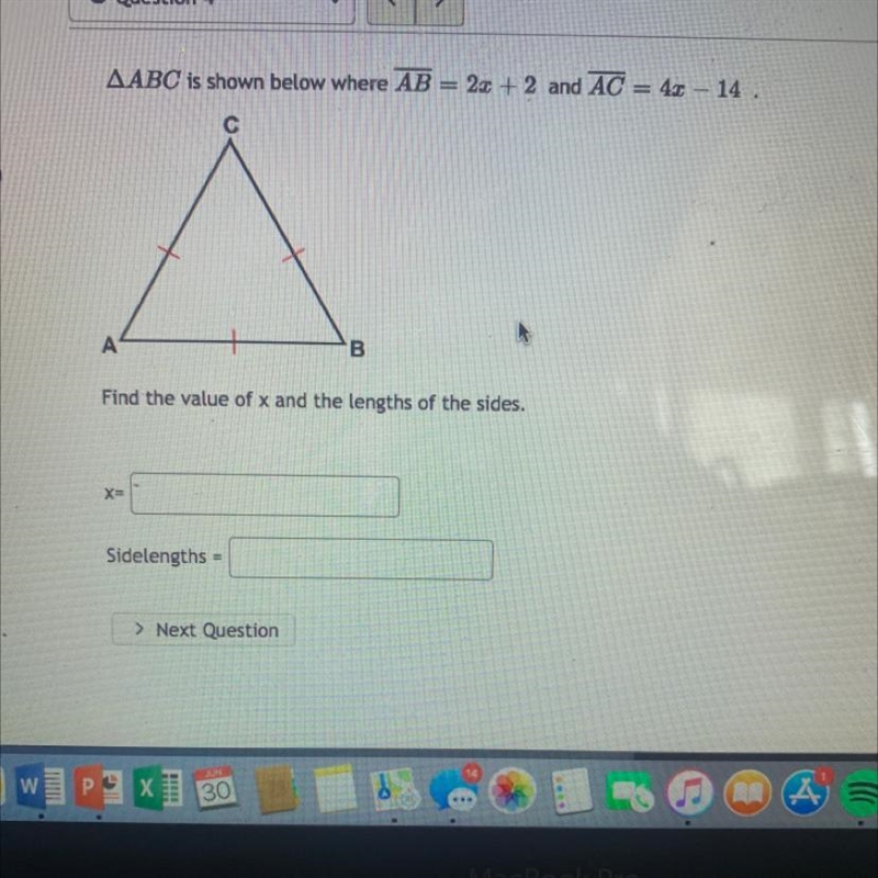 GEOMETRY PLS HELP!! AB=2x+2 and AC=4x-14-example-1