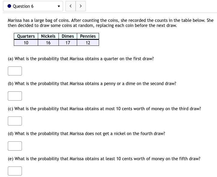 6. Marissa has a large bag of coins. After counting the coins, she recorded the counts-example-1